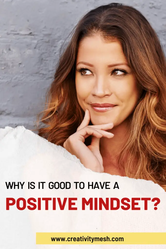 why is it good to have a positive mindset